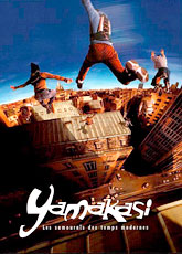 Ямакаси: Свобода в движении / Yamakasi - Les samouraïs des temps modernes (2001) [HD 720]